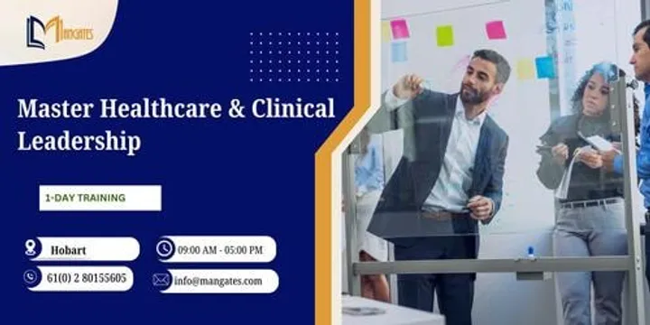 Master Healthcare & Clinical Leadership: 1 Day Course in Hobart