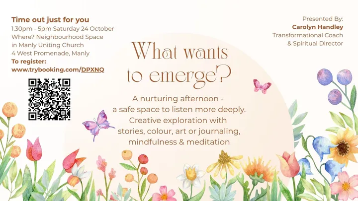 What wants to emerge?