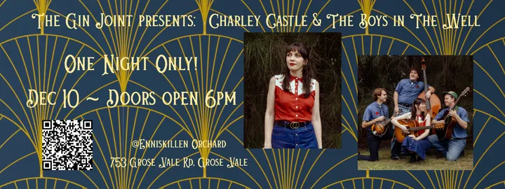 The Gin Joint Presents Charley Castle & The Boys in The Well
