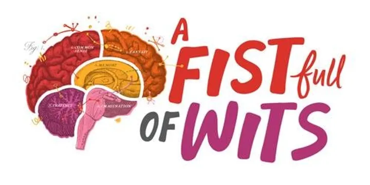 A Fist Full of Wits Afternoon Edition ....5,6,7,8