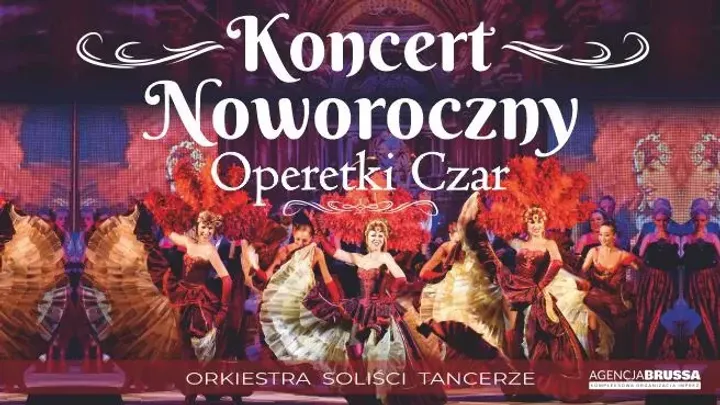 Koncert Noworoczny "Operetki Czar"