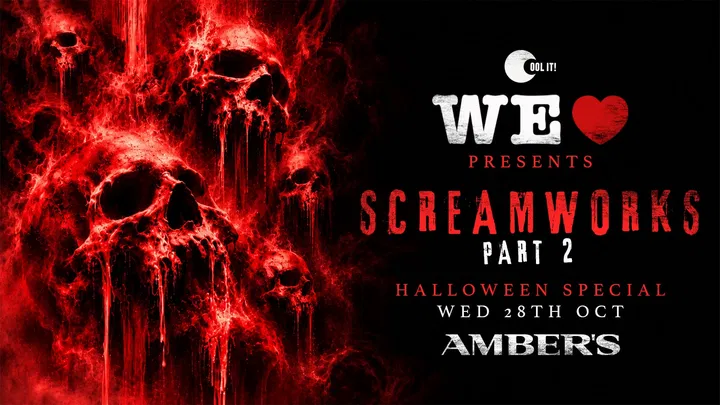 WE LOVE ❤️ WEDNESDAYS presents 🩸🪩 SCREAMWORKS PART 2 🪩🩸 HALLOWEEN WEDNESDAY SPECIAL
