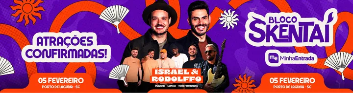 BLOCO SKENTAÍ 2027 - ISRAEL E RODOLFO