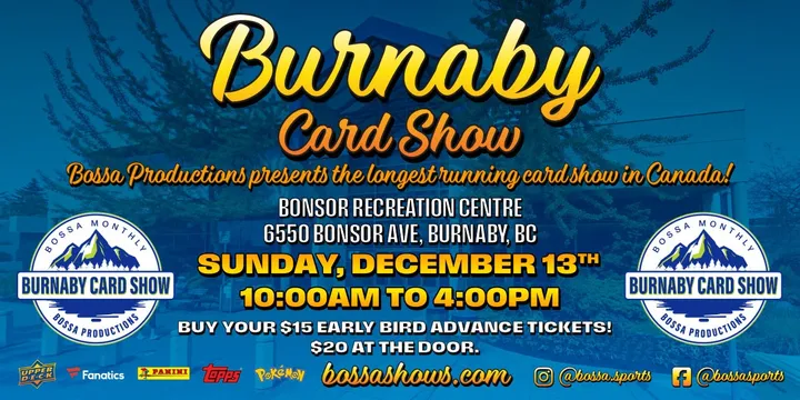 Bossa Burnaby Card Show - Sun, Dec 13, 2026