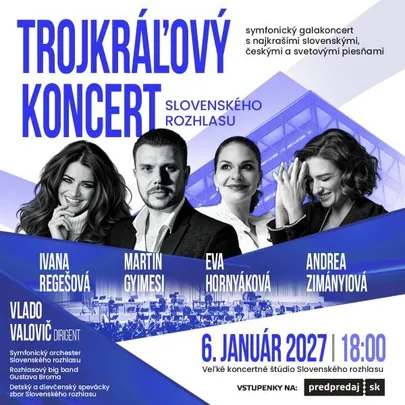 TROJKRÁĽOVÝ KONCERT SLOVENSKÉHO ROZHLASU