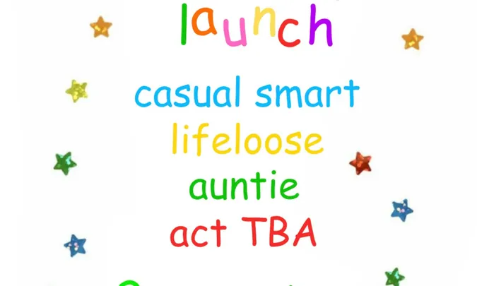 What's Next?: Casual Smart, Lifeloose, Auntie