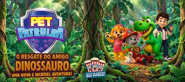 (ESP FERIADO 12/10) Pet Patrulha: O Resgate do amigo Dinossauro