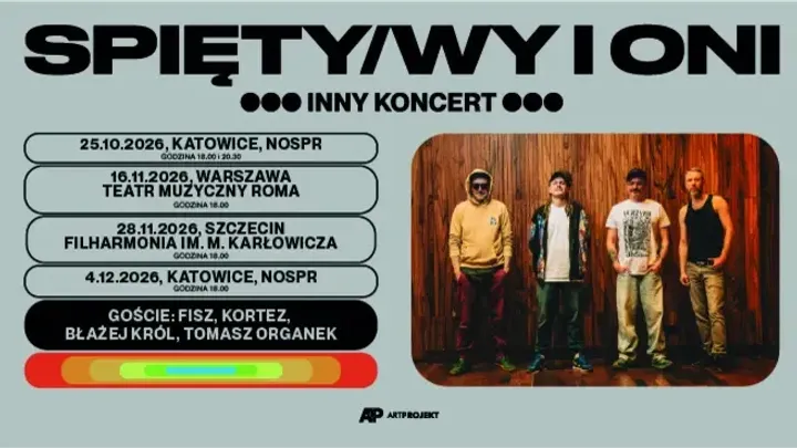 SPIĘTY/WY I ONI Inny Koncert - Feat. Fisz i Błażej Król