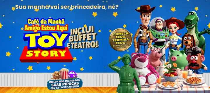 (ESP FERIADO 12/10) Café da Manhã Amigo Estou Aqui – Toy Story