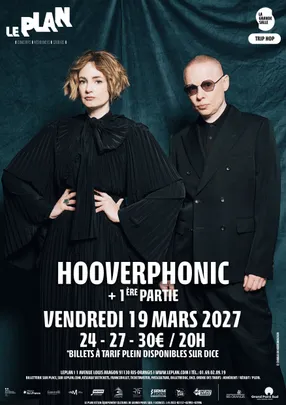 HOOVERPHONIC + 1ère partie