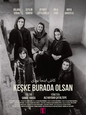 Keşke Burada Olsan