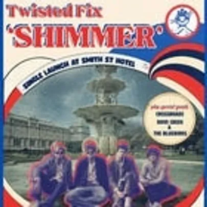Twisted Fix - Shimmer Single Launch