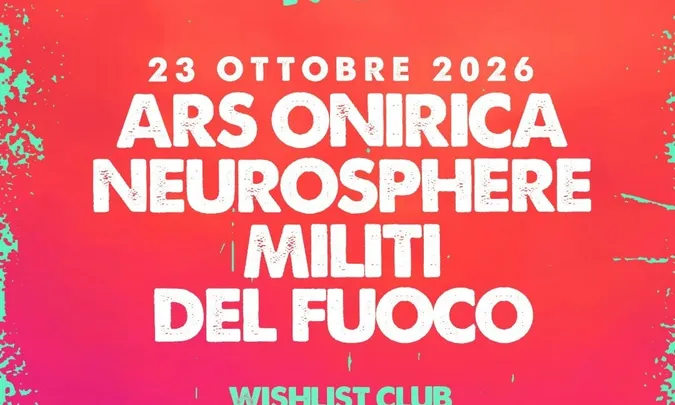 Ars Onirica + Neurosphere + Militi del Fuoco
