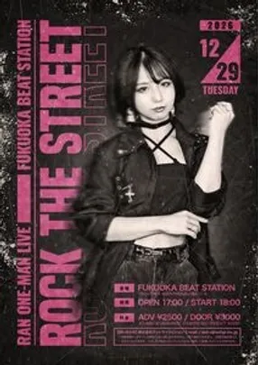 RAN ONEｰMAN LIVE ROCK THE STREET