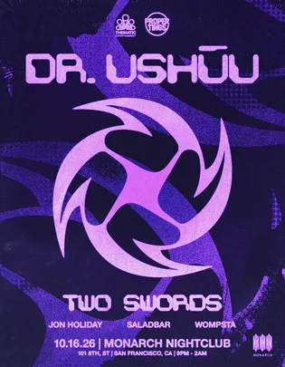 THEMATIC ENTERTAINMENT x PROPER TINGS PRESENT: DR. USHŪU & TWO SWORDS