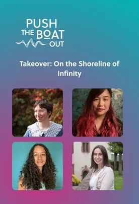 Takeover: On the Shoreline of Infinity