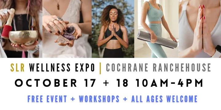 SLR WELLNESS EXPO Cochrane