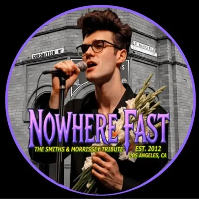 Nowhere Fast: Morrissey & The Smiths Tribute & Dinner Show