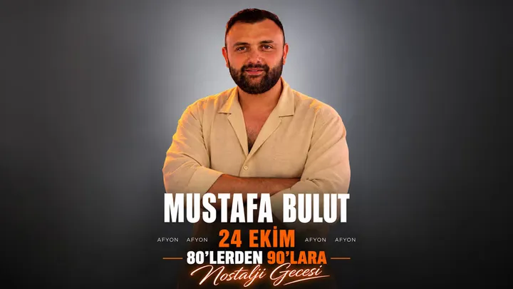 Mustafa Bulut - 80'ler 90'lar Dönüş Gecesi