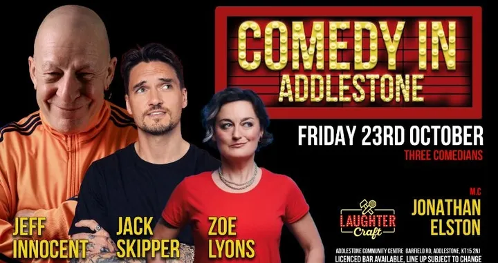 Comedy in Addlestone