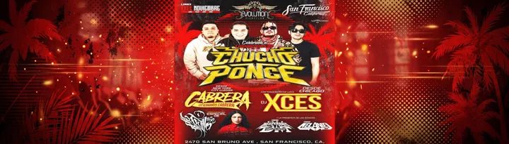 CHUCHO PONCE, DJ XCES, DJ CABRERA & MÁS