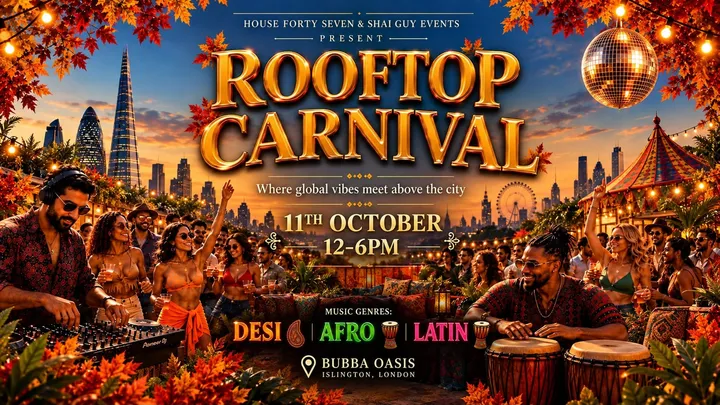ROOFTOP CARNIVAL — LONDON - Autumn Edition