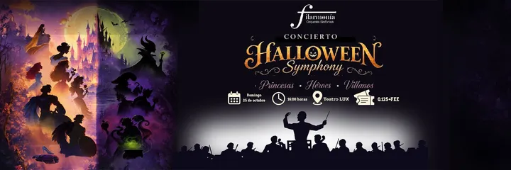 HALLOWEEN SYMPHONY "Princesas, héroes y villanos"