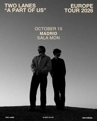 TWO LANES - Sala Mon, Madrid