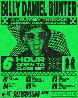 Billy Daniel Bunter: 6 hour open to close set - A Journey Through London Rave Culture