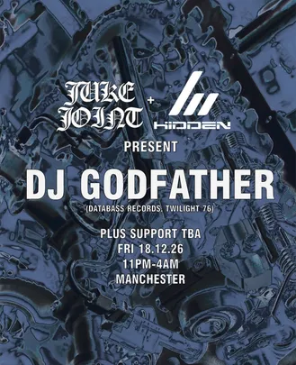 Hidden x Juke Joint: DJ Godfather