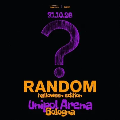 Random - Halloween - Unipol Arena