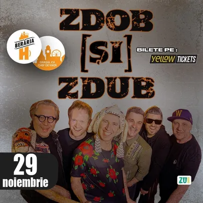 Zdob și Zdub – Lansare de album @ Berăria H | 29 noiembrie