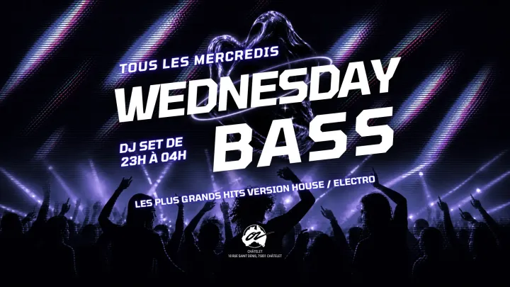 Wednesday Bass - 28/10