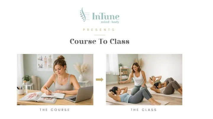 Course to Class- for Pilates Graduates + Current Instructors