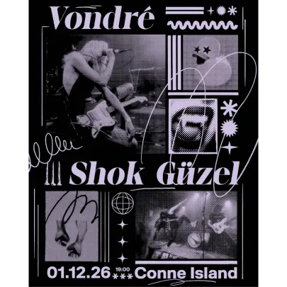 VONDRÉ + SHOK GÜZEL