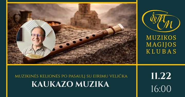 Muzikinės kelionės po pasaulį su Eirimu Velička | Kaukazo muzika