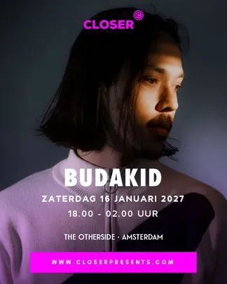 Closer presents Budakid Huminal Tim Herfst