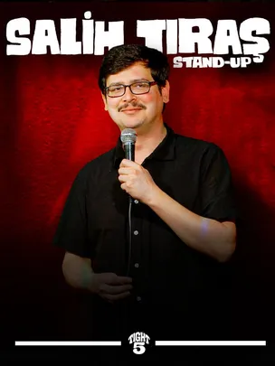Salih Tıraş Stand Up