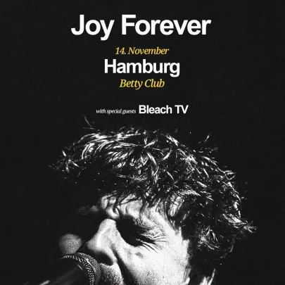 Joy Forever + Support: Bleach TV