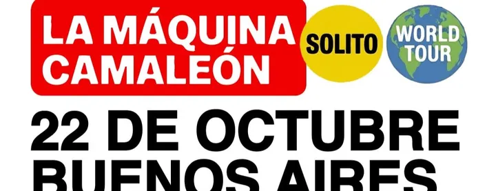 La Máquina Camaleón – Solito World Tour 22 OCT en Niceto Bar