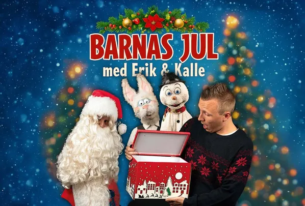 Barnas jul med Erik & Kalle