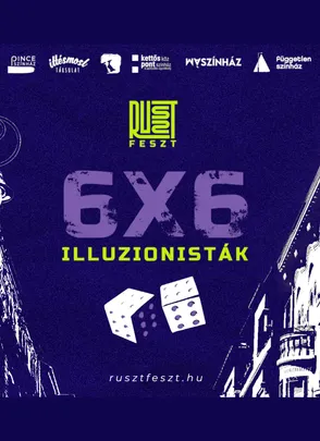 6x6: ILLUZIONISTÁK