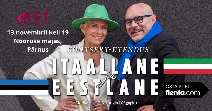 Kontsert-etendus "ITAALLANE & EESTLANE" Pärnus