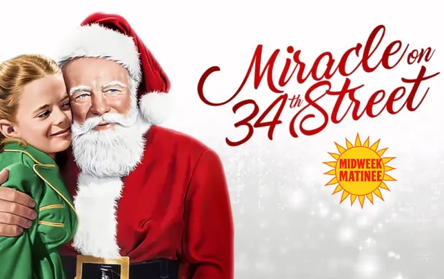 MIDWEEK MATINEE: MIRACLE ON 34TH STREET (1947, NR) (FREE EVENT!)