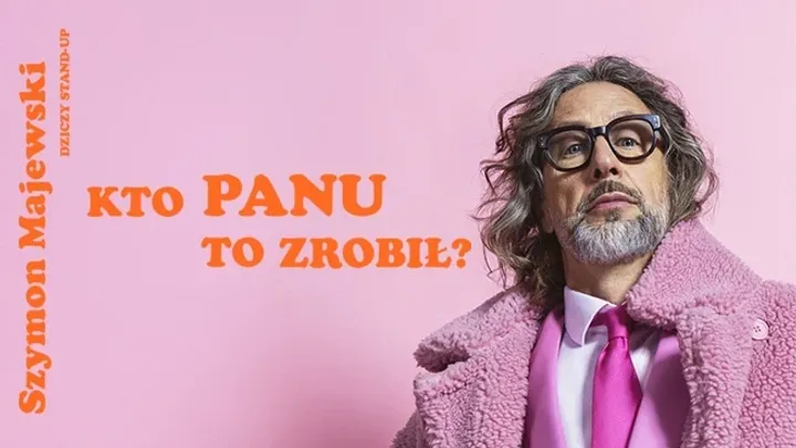 Szymon Majewski - Kto Panu to zrobił?