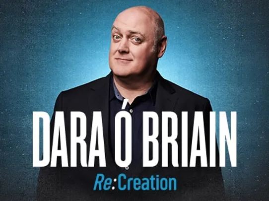 Dara O Briain - Re: Creation