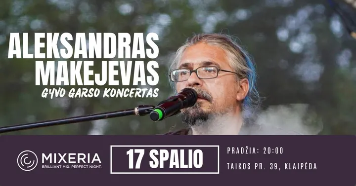 Aleksandras Makejevas. Gyvo garso koncertas