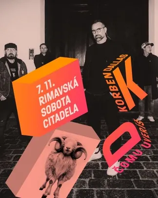 KORBEN DALLAS - TURNÉ ČOMU UVERÍŠ - Rimavská Sobota