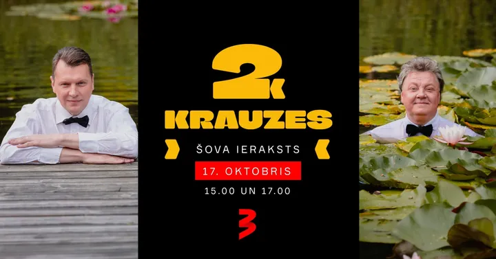 Divu pasākumu ieraksts. Normāls TV3 vakara šovs 'Divi Krauzes'