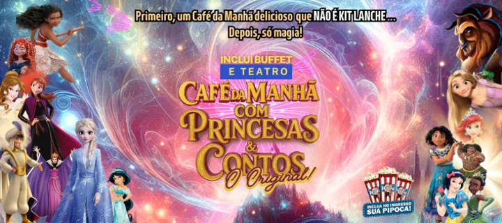Café da Manhã com Princesas e Contos